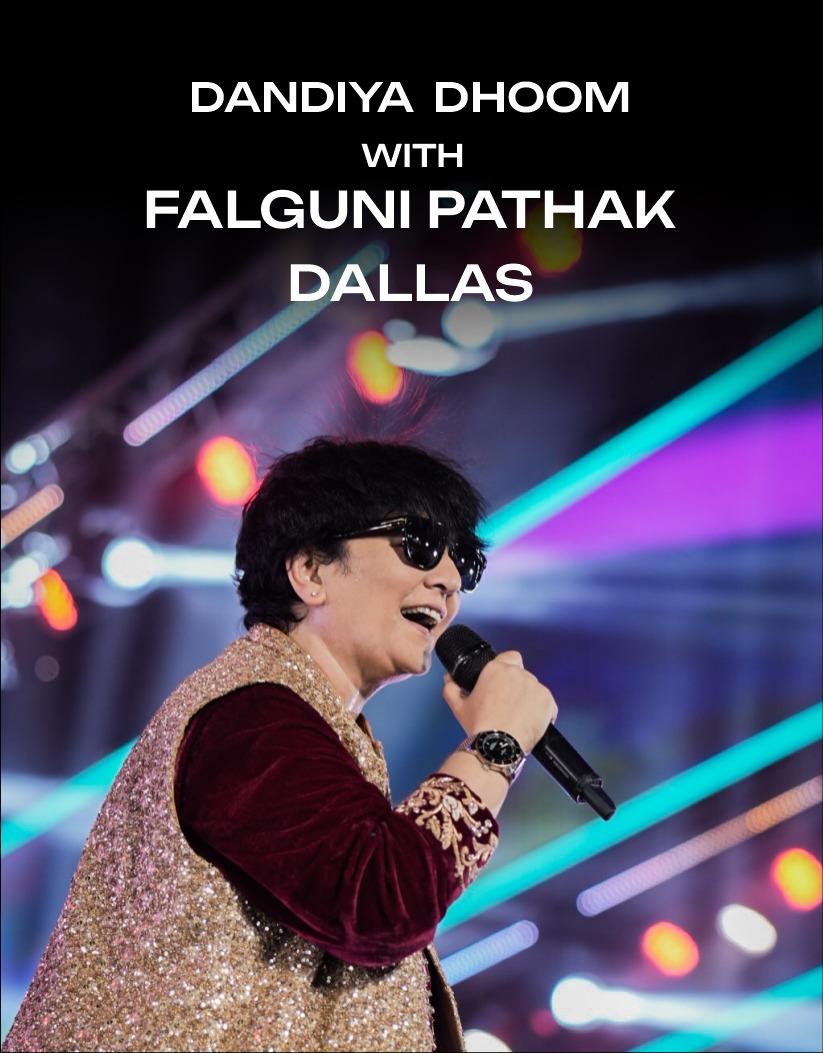 Falguni Pathak Dandia Dhoom 2026 Dallas, Tx